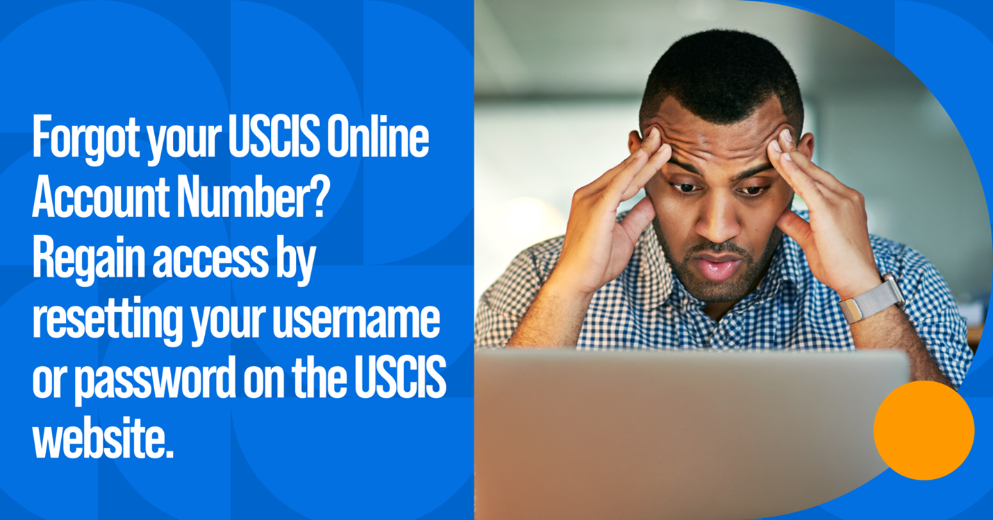 How to Reset USCIS Online Account Number