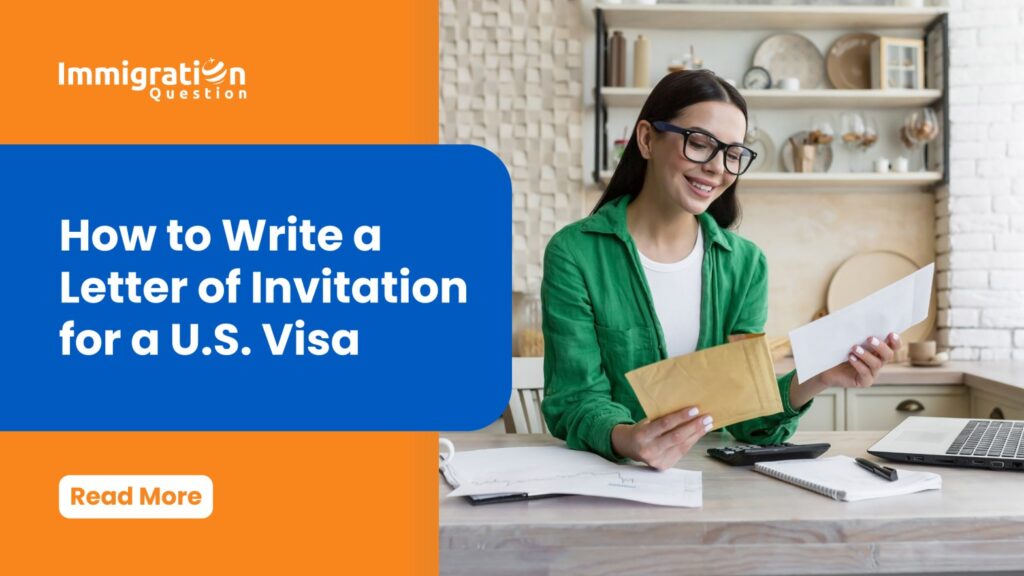 Smiling woman reading a letter in a home setting, with the Immigration Question logo and a headline stating 'How to Write a Letter of Invitation for a U.S. Visa.