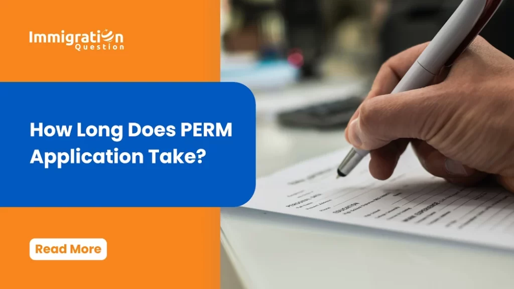 How Long Does PERM (Program Electronic Review Management) Take in The Employment-Based Green Card Process?