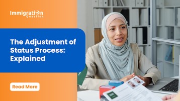 A woman in a hijab sits at a desk with documents, with the Immigration Question logo and a headline stating 'The Adjustment of Status Process: Explained.