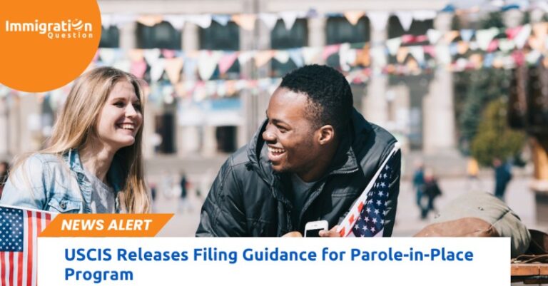 Filing Guidance for Parole-in-Place Program