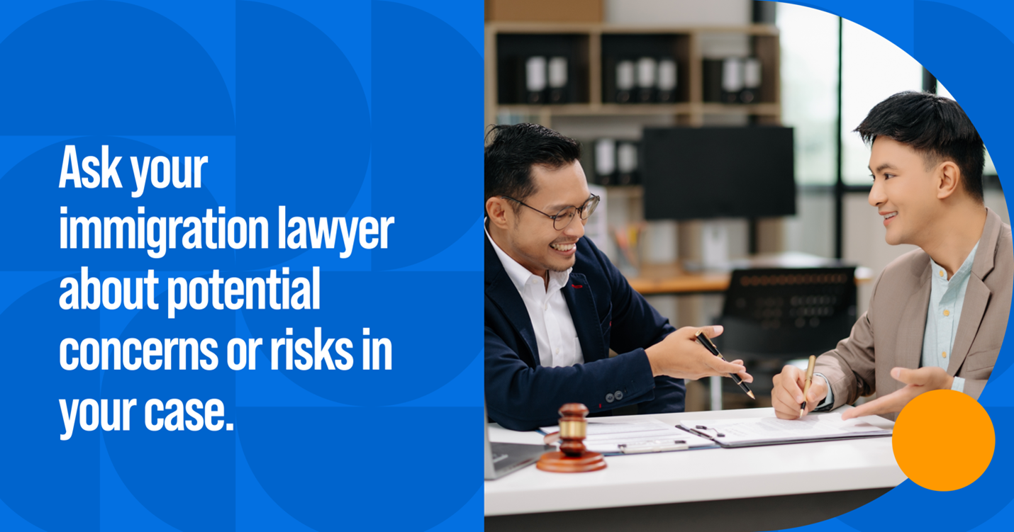 Ask Immigration Lawyer About Risks