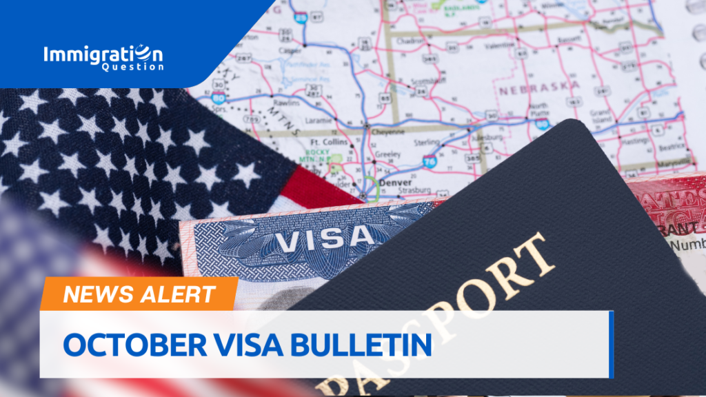 VISA BULLETIN FOR OCTOBER 2024 Blog