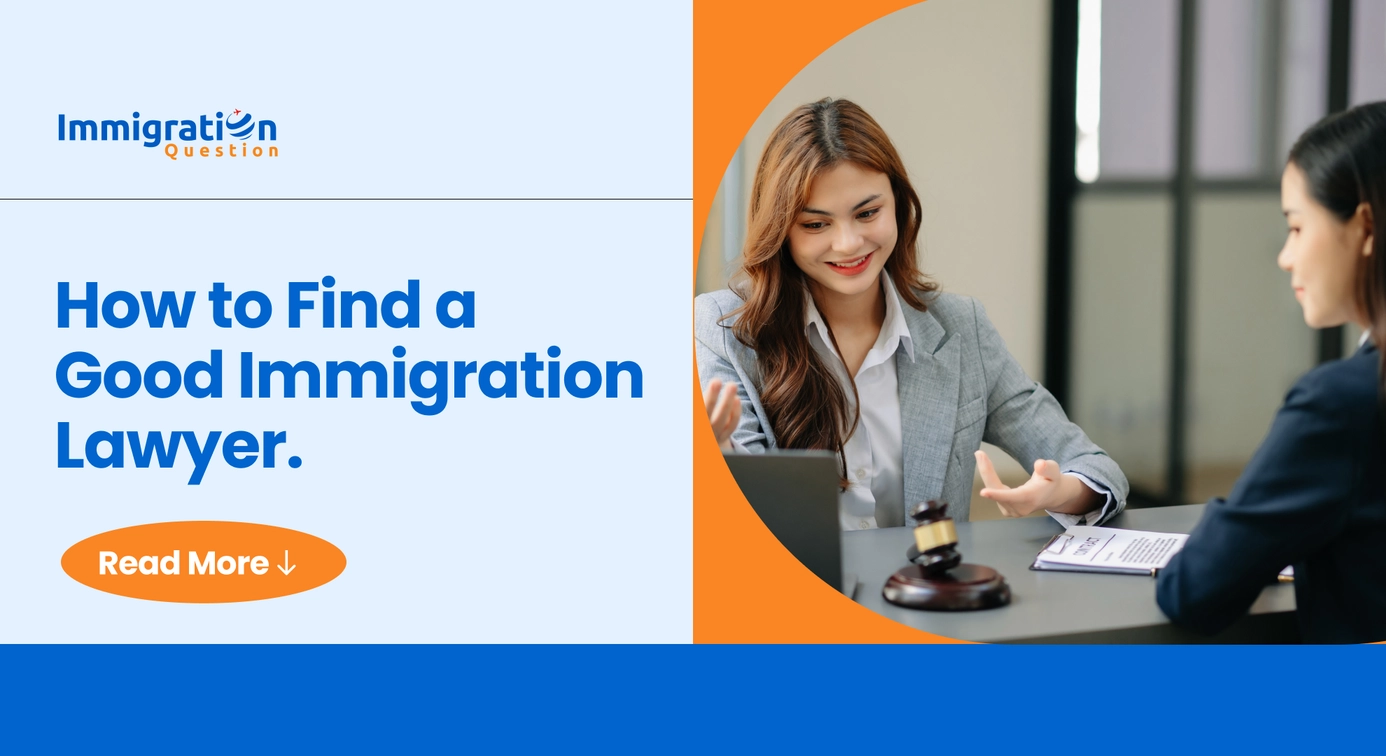 How to Find a Good Immigration Lawyer