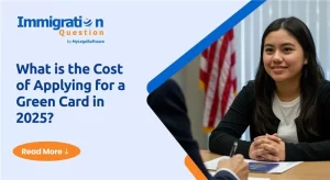 Infographic showing the breakdown of green card application costs in 2025, including USCIS fees, medical exams, legal fees, and hidden expenses.