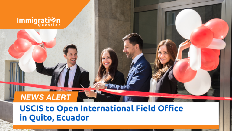 USCIS international field office Quito