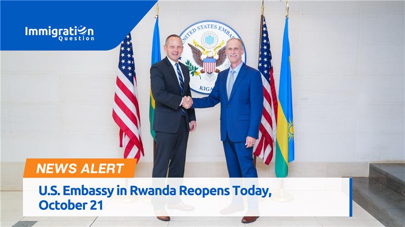 U.S. Embassy in Rwanda Reopens. Learn about new services, community events, and how to connect with embassy staff.