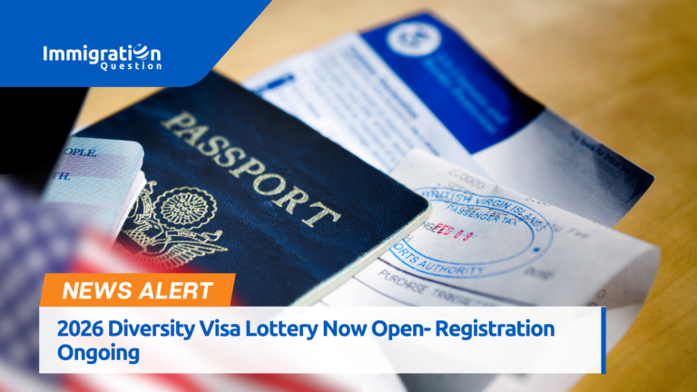 Diversity Visa Lottery 2026 Open Now - Register Now