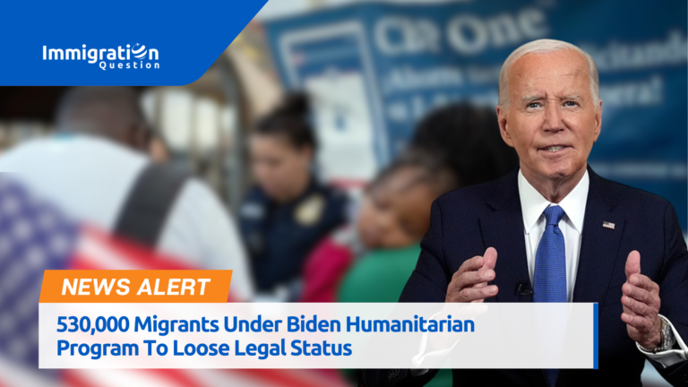 530,000 Migrants Under Biden’s Humanitarian Program to Lose Legal Status