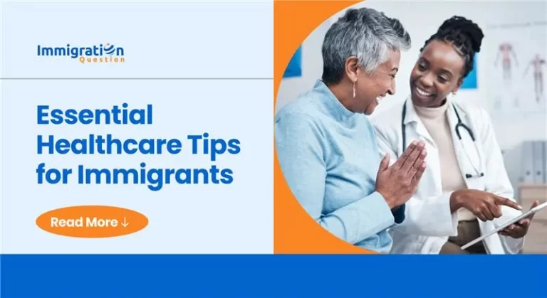 Healthcare Tips for Immigrants