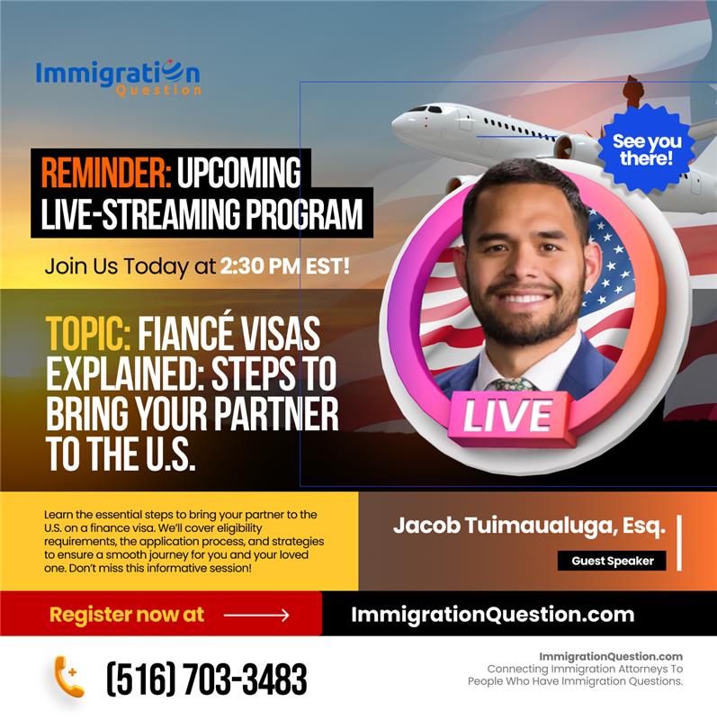 Live-Stream Recap: Fiancé Visas Explained: Steps to Bring Your Partner to the U.S.