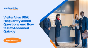 Visitor Visa USA_ Frequently Asked Questions and How to Get Approved Quickly (1)