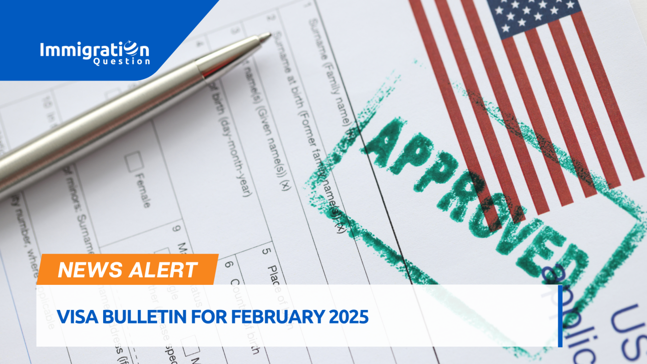 FEBRUARY 2025 VISA BULLETIN