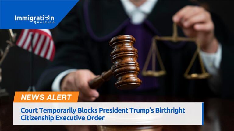 Court Temporarily Blocks President Trump’s Birthright Citizenship Executive Order 