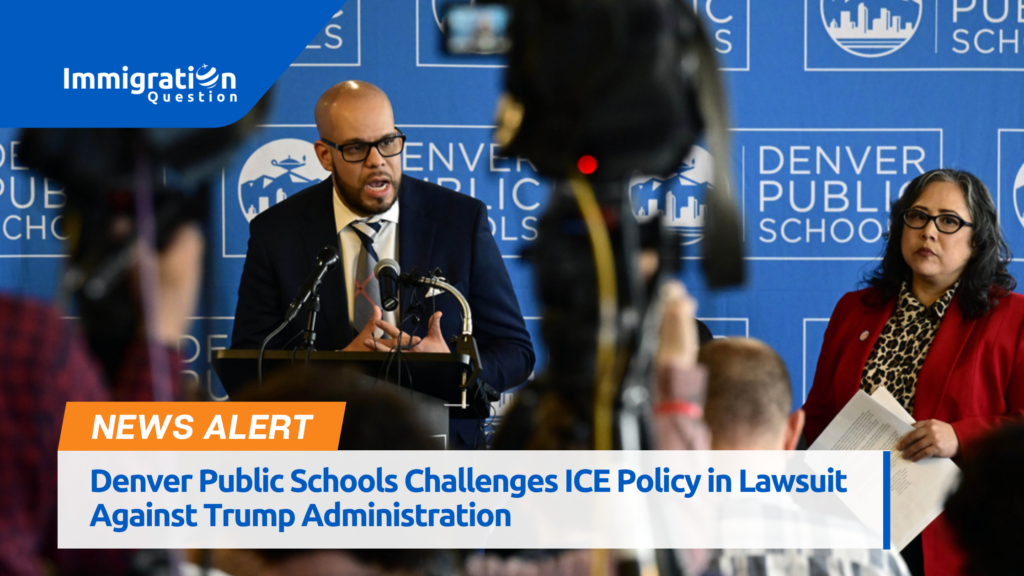 Denver Public Schools Challenges ICE Policy in Lawsuit Against Trump Administration 