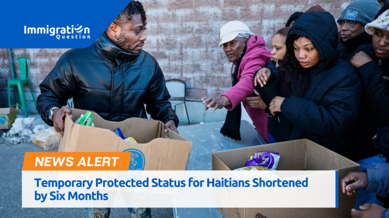 Temporary Protected Status for Haitians Shortened by Six Months 