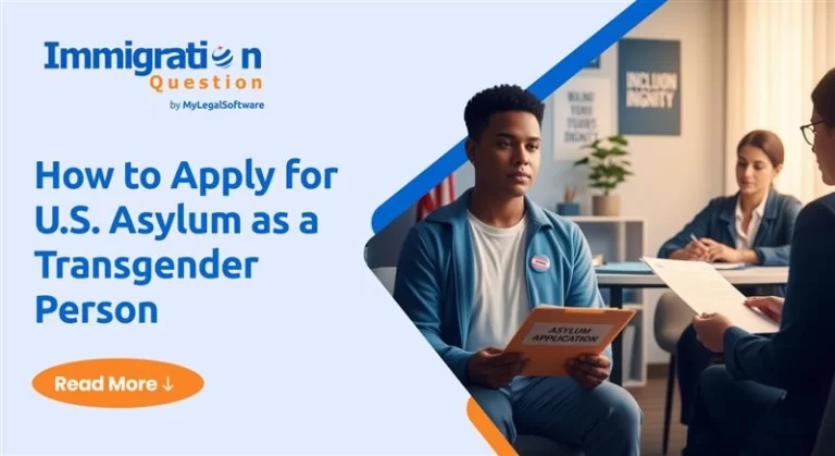 How to Apply for U.S. Asylum as a Transgender Person?