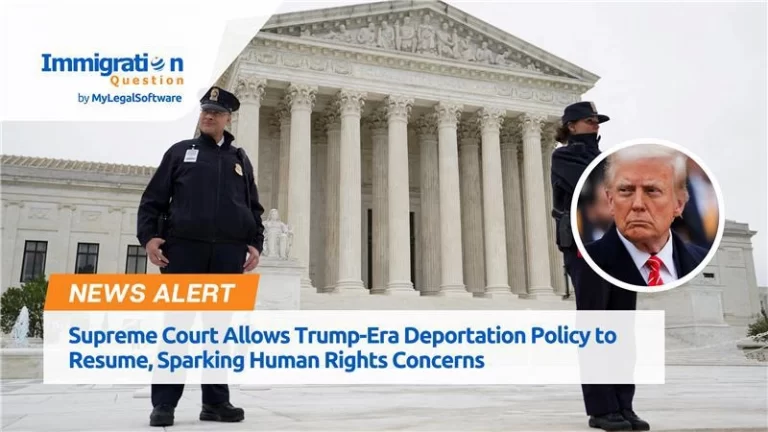 Supreme Court Allows Trump-Era Deportation Policy to Resume, Sparking Human Rights Concerns